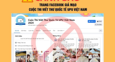 Xuất hiện Fanpage mạo danh Cuộc thi Viết thư quốc tế UPU tại Việt Nam để lừa đảo